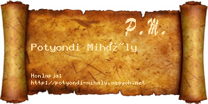Potyondi Mihály névjegykártya
